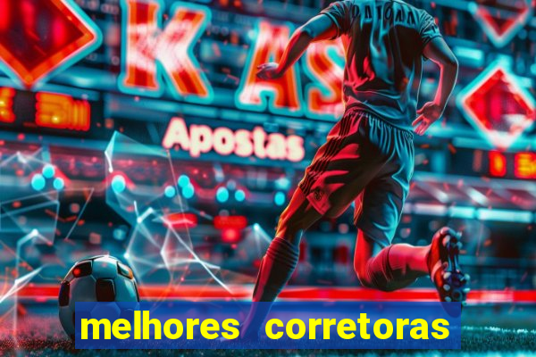 melhores corretoras de valores